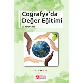 Coğrafya'da Değer Eğitimi - Pegem Akademi Yayıncılık