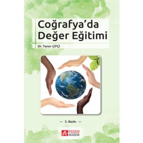 Coğrafya'da Değer Eğitimi - Pegem Akademi Yayıncılık