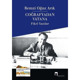 Coğrafyadan Vatana - Remzi Oğuz Arık