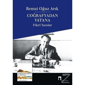 Coğrafyadan Vatana - Remzi Oğuz Arık