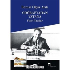 Coğrafyadan Vatana - Remzi Oğuz Arık