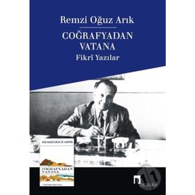 Coğrafyadan Vatana - Remzi Oğuz Arık