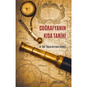 Coğrafya'nın Kısa Tarihi - Ali Ergin Gümüş