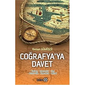 COĞRAFYA'YA DAVET - OSMAN GÜMÜŞÇÜ
