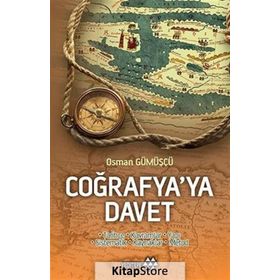 COĞRAFYA'YA DAVET - OSMAN GÜMÜŞÇÜ