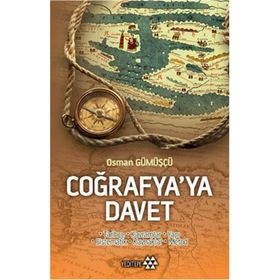 COĞRAFYA'YA DAVET - OSMAN GÜMÜŞÇÜ
