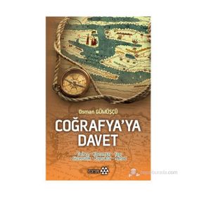 COĞRAFYA'YA DAVET - OSMAN GÜMÜŞÇÜ