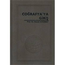 Coğrafya’ya Giriş - Serkan Doğanay Hayati Doğanay