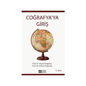 Coğrafya’ya Giriş - Serkan Doğanay Hayati Doğanay