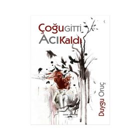 Çoğu Gitti Acı Kaldı - Duygu Oruç