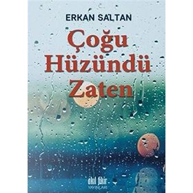 Çoğu Hüzündü Zaten - Erkan Saltan