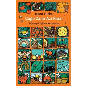 Çoğu Zarar Azı Karar - Jason Hickel