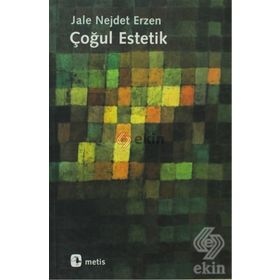 ÇOĞUL ESTETIK - JALE NEJDET ERZEN
