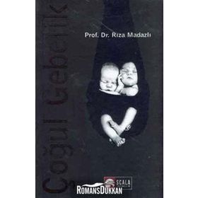 Çoğul Gebelik - Rıza Madazlı