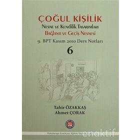 Çoğul Kişilik Nesne ve Kendilik Tasarımları Bağlantı ve Geçiş Nesnesi - Tahir Özakkaş Ahmet Çorak