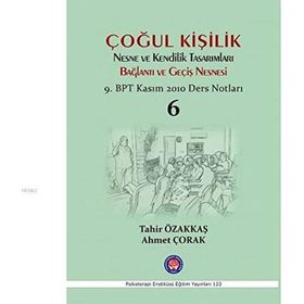 Çoğul Kişilik Nesne ve Kendilik Tasarımları Bağlantı ve Geçiş Nesnesi - Tahir Özakkaş Ahmet Çorak