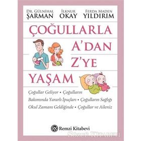 Çoğullarla A’dan Z’ye Yaşam - İlknur Okay Gülnihal Şarman Ferda Maden Yıldırım