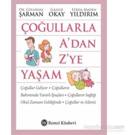 Çoğullarla A’dan Z’ye Yaşam - İlknur Okay Gülnihal Şarman Ferda Maden Yıldırım