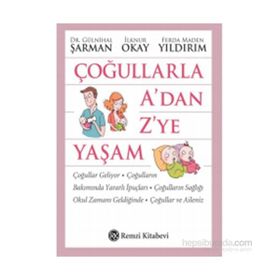 Çoğullarla A’dan Z’ye Yaşam - İlknur Okay Gülnihal Şarman Ferda Maden Yıldırım