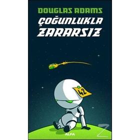 Çoğunlukla Zararsız - douglas noel adams