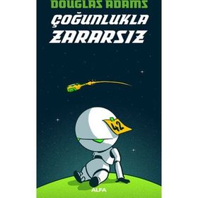 Çoğunlukla Zararsız - douglas noel adams