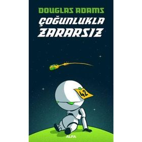 Çoğunlukla Zararsız - douglas noel adams