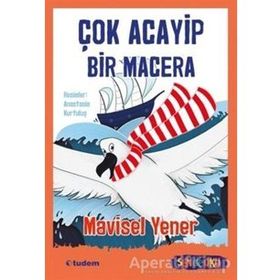 Çok Acayip Bir Macera - Sen De Oku - Mavisel Yener
