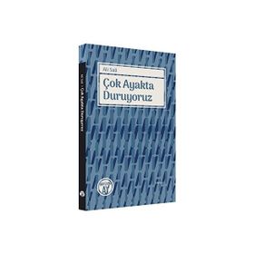 Çok Ayakta Duruyoruz - Ali Sali