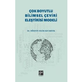 Çok Boyutlu Bilimsel Çeviri Eleştirisi Modeli - Hüseyin Selim Kocabıyık