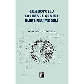 Çok Boyutlu Bilimsel Çeviri Eleştirisi Modeli - Hüseyin Selim Kocabıyık