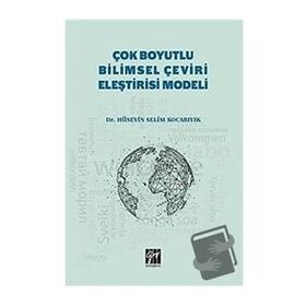 Çok Boyutlu Bilimsel Çeviri Eleştirisi Modeli - Hüseyin Selim Kocabıyık