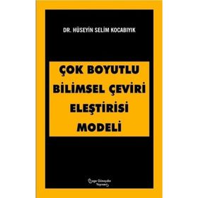 Çok Boyutlu Bilimsel Çeviri Eleştirisi Modeli - Hüseyin Selim Kocabıyık