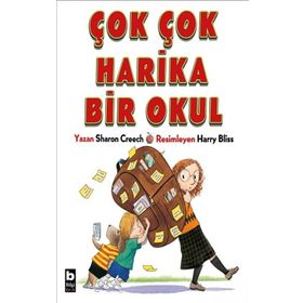 Çok Çok Harika Bir Okul - Sharon Creech