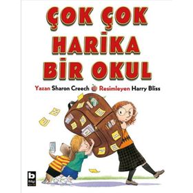 Çok Çok Harika Bir Okul - Sharon Creech