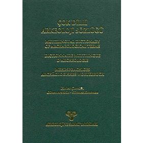ÇOK DILLI ARKEOLOJI SÖZLÜĞÜ - HALET ÇAMBEL;GÜVEN ARSEBÜK;SÖNMEZ KANTMAN