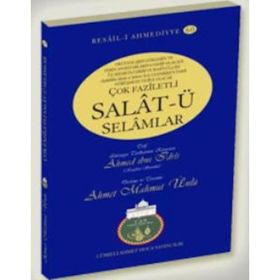 Çok Faziletli Salatu Selamlar - Ahmet Mahmut Ünlü