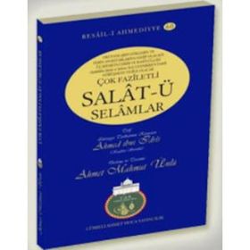 Çok Faziletli Salatu Selamlar - Ahmet Mahmut Ünlü