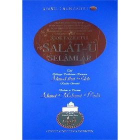 Çok Faziletli Salatu Selamlar - Ahmet Mahmut Ünlü