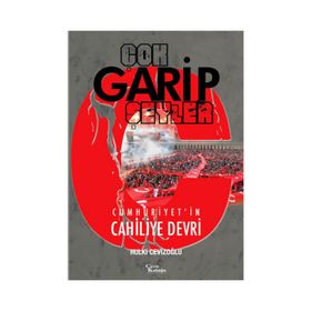Çok Garip Şeyler - M. Hulki Cevizoğlu