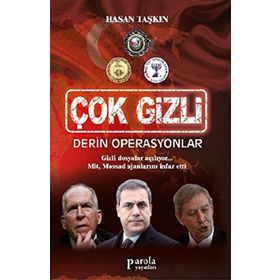 Çok Gizli - Derin Operasyonlar - Hasan Taşkıran