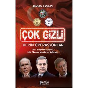 Çok Gizli - Derin Operasyonlar - Hasan Taşkıran