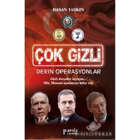 Çok Gizli - Derin Operasyonlar - Hasan Taşkıran