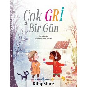 Çok Gri Bir Gün - Marie Lamba - İş Bankası Kültür Yayınları