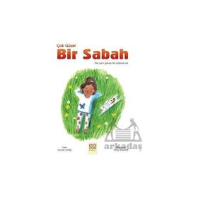 Çok Güzel Bir Sabah 1001 Çiçek Kitaplar