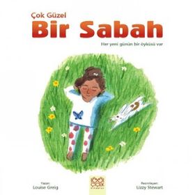 Çok Güzel Bir Sabah - Louise Greig