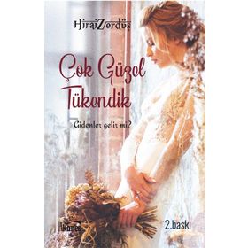 Çok Güzel Tükendik - Hirai Zerdüş