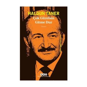 Çok Güzelsin Gitme Dur - Haldun Taner