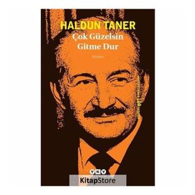 Çok Güzelsin Gitme Dur - Haldun Taner