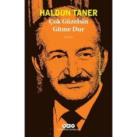 Çok Güzelsin Gitme Dur - Haldun Taner