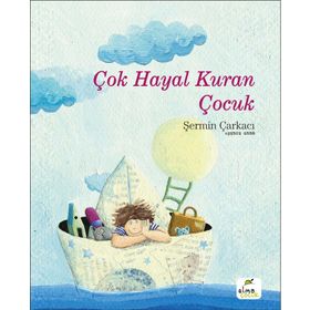 Çok Hayal Kuran Çocuk - Şermin Yaşar